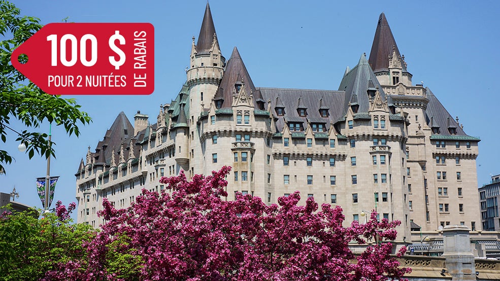 Fairmont Château Laurier - 100 off