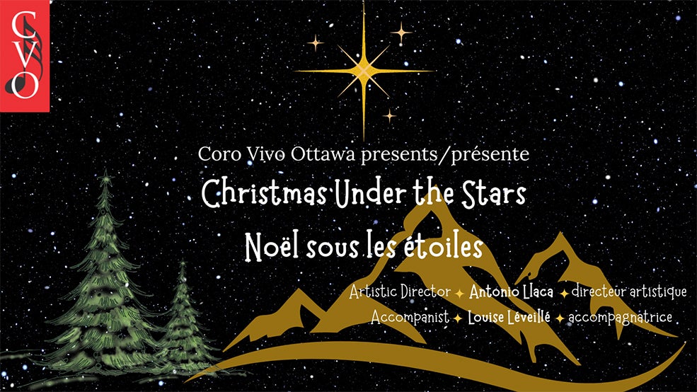 Coro Vivo Ottawa Presents - Christmas Under the Stars