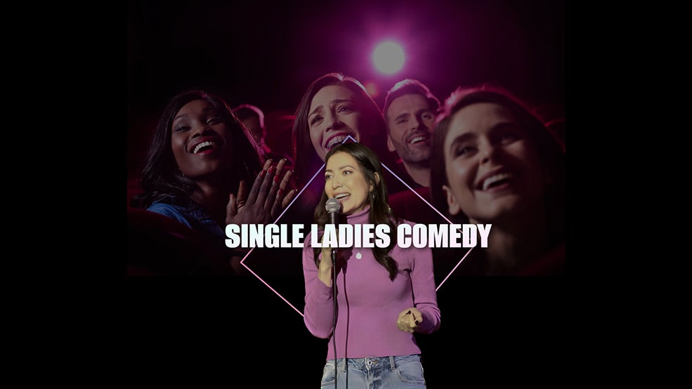 Single Ladies Comedy