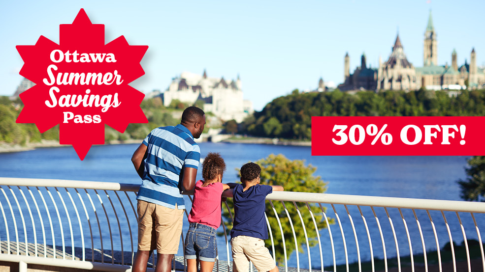 Ottawa Summer Savings Pass - Get an additional 30% off the pass from now until June 16, 2024.