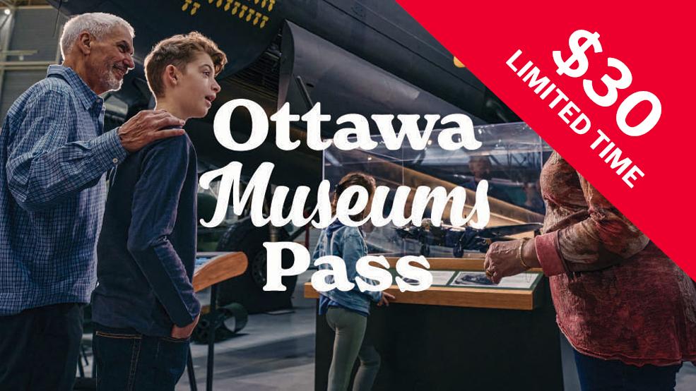 3-Day Ottawa Museums Pass, ONLY $30 Use Promo Code Winter30