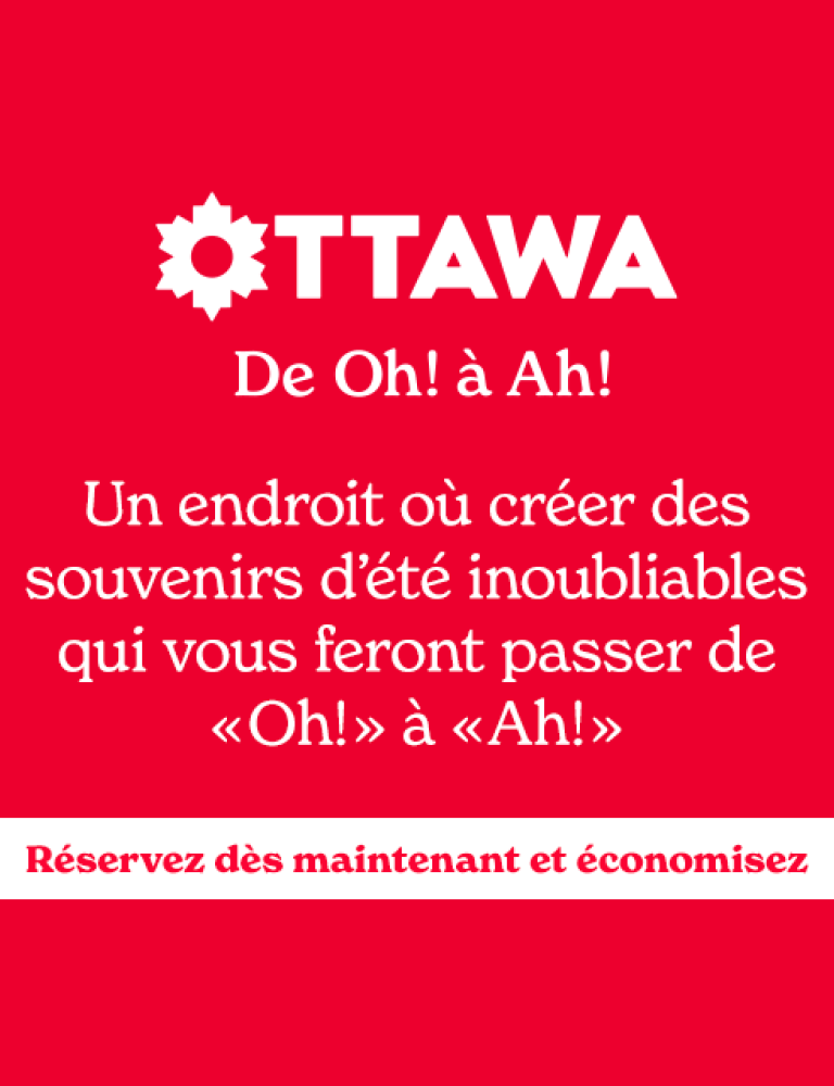 Aventure à Ottawa – de Oh! à Ah!